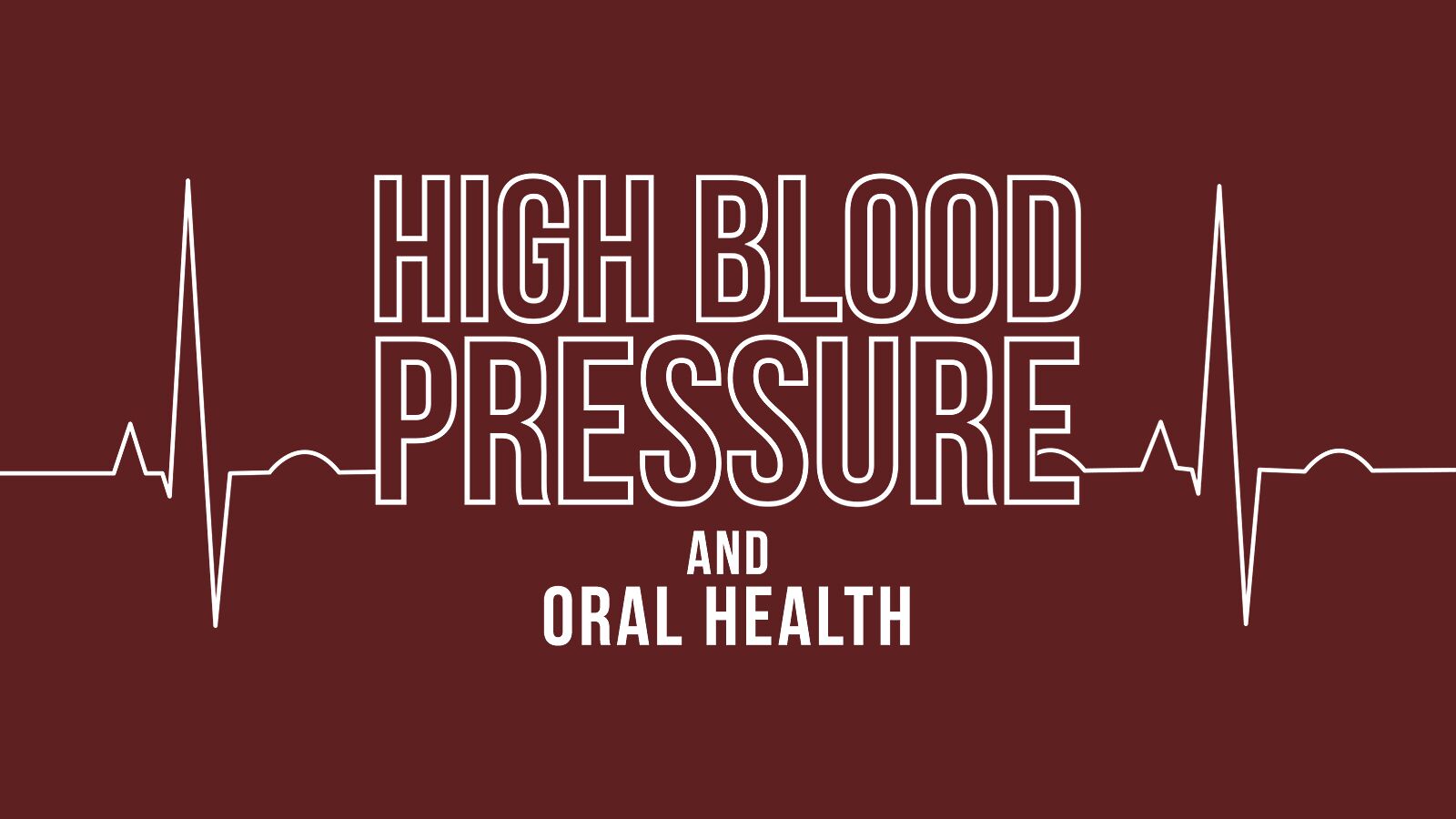 High Blood Pressure and Oral Health Auburn Dental Group Blog Dentist in Auburn Massachusetts