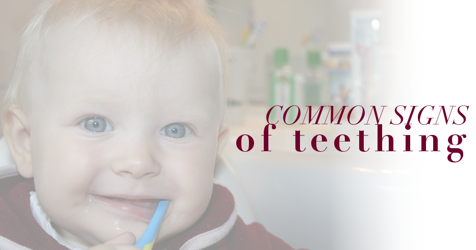 Auburn Dental Group Blog Header Four Common Signs of Teething